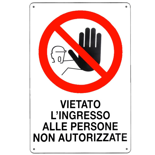 CARTELLO VIETATO L’INGRESSO N.A.  20x 30 PLASTICA